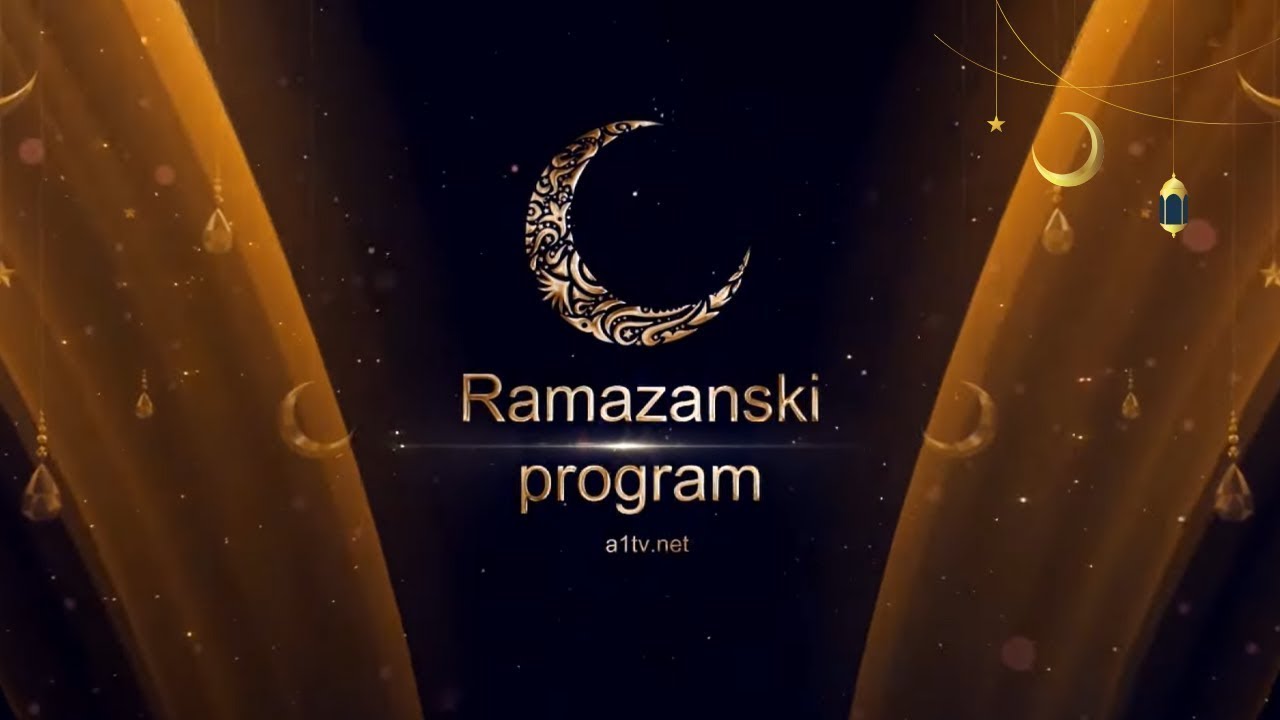 Ramazanski program 14.03.2024.