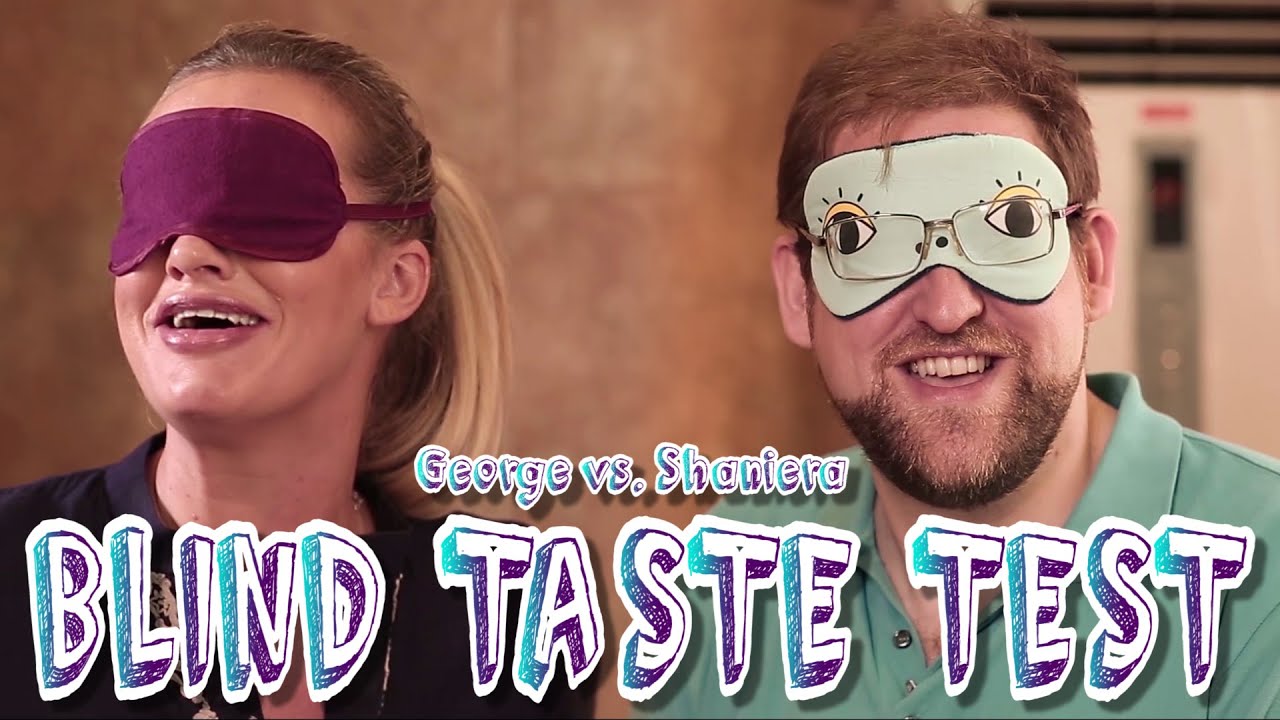 George & Shaniera: Blind Taste Test!