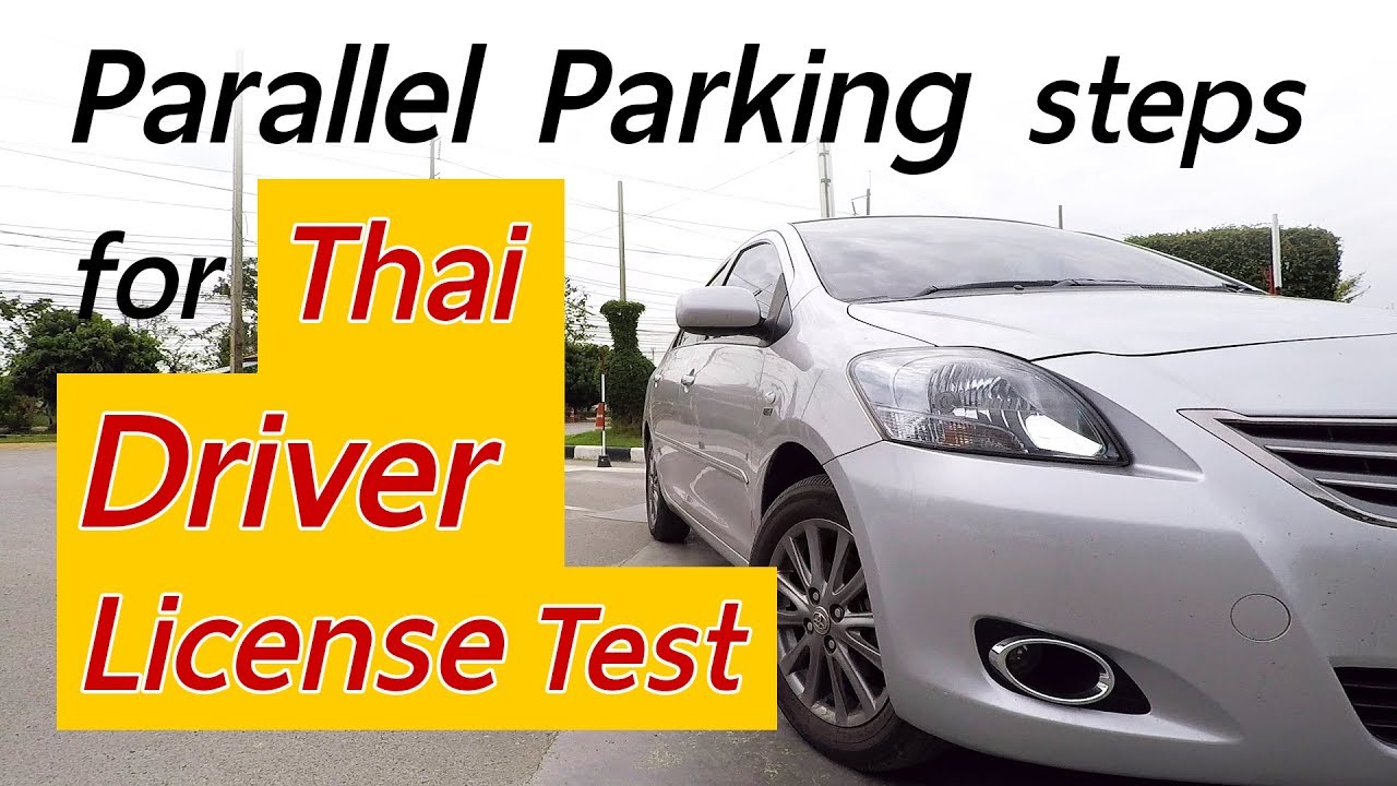 Parallel Parking Steps for Thai Driver License Test.