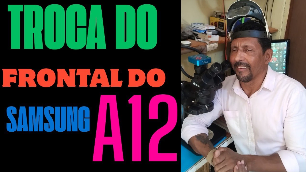 Troca do frontal do Samsung Galaxy, A12