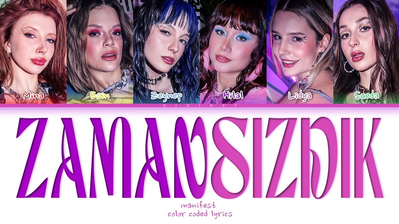 manifest zamansızdık lyrics (Color coded lyrics)