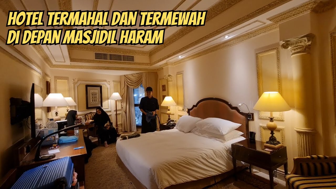 HOTEL TERMAHAL DI DEPAN MASJIDIL HARAM HARGANYA BISA MENCAPAI 1,5 MILYAR