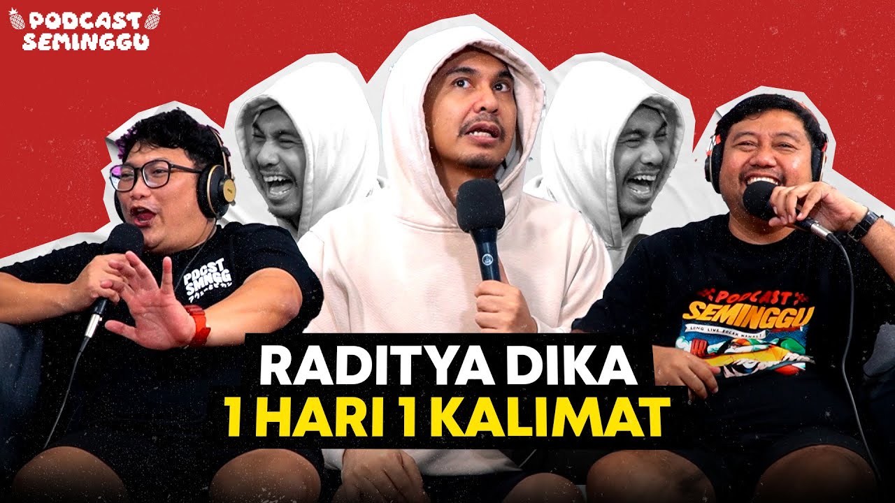 Podcast Seminggu episode Raditya Dika