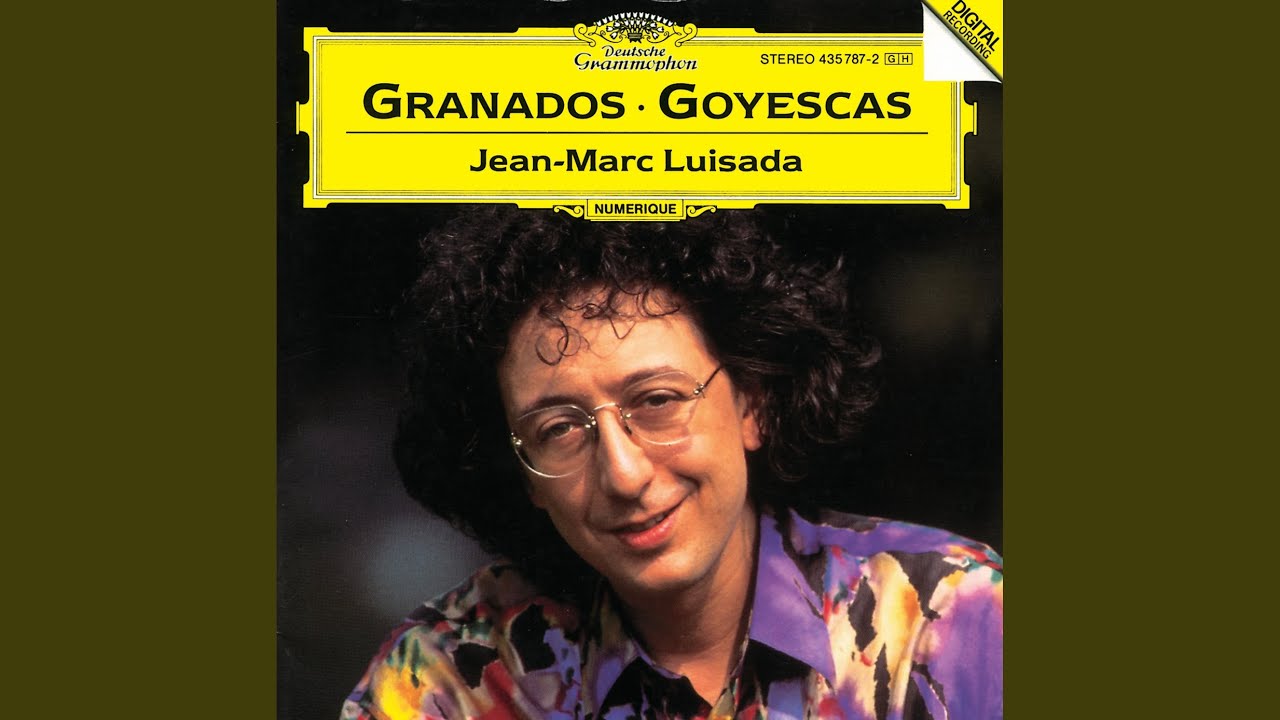 Granados: Goyescas - Suite - 4. Quejas ó la maja y el ruiseñor