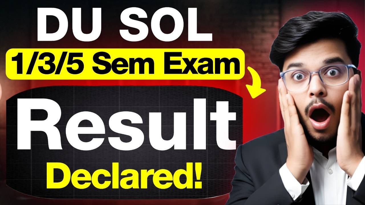 🚨Big News! DU SOL 1/3/5 Semester Result Declared December Exam 2025!