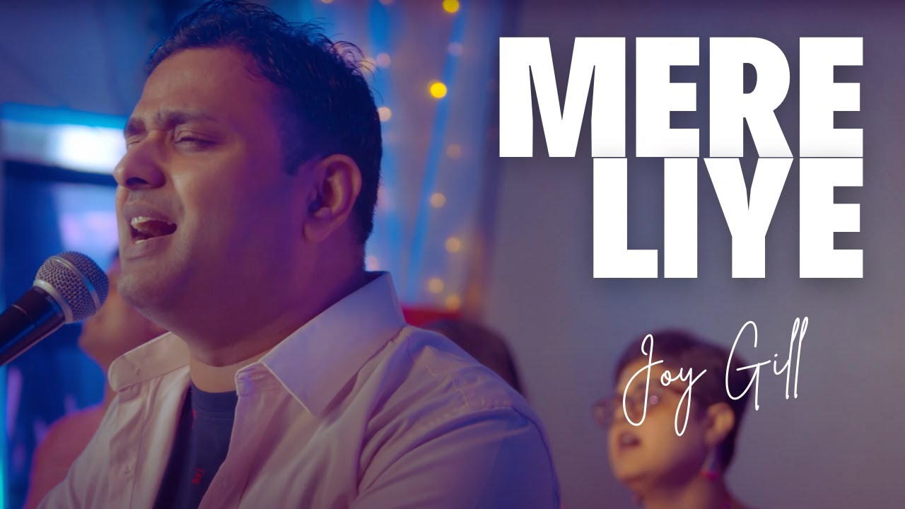 Mere Liye | Hindi Christian Song | Pastor Joy Gill