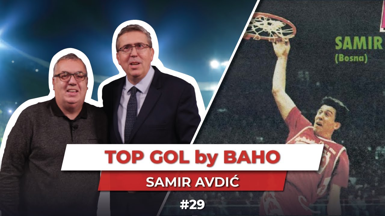 TOP GOL by BAHO - SAMIR AVDIĆ