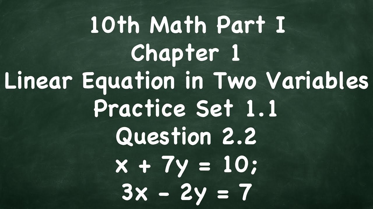 Q. 1.1_2.2 Solve Linear Equations in Two Variables | Elimination Method Example | Algebra Tutorial