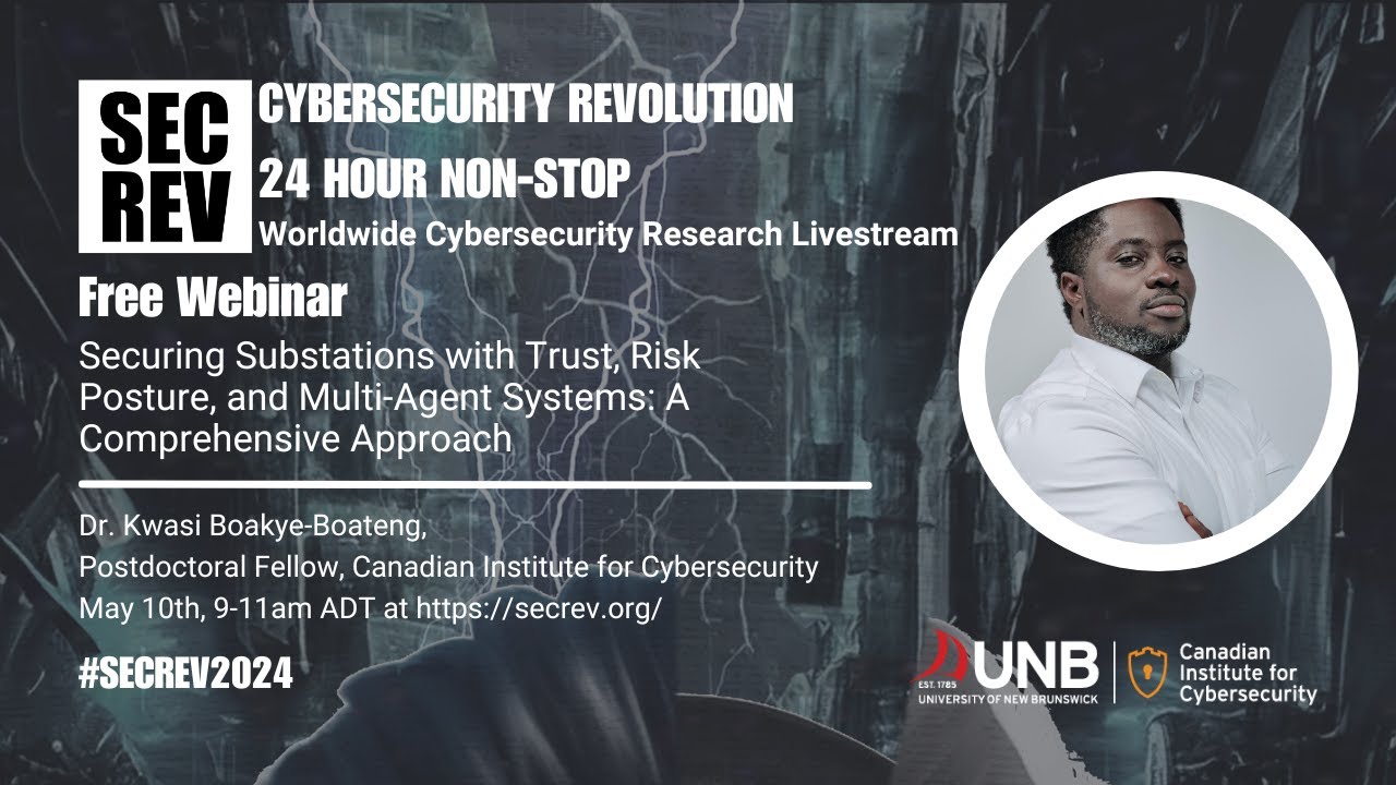 Securing Substations with Trust, Risk Posture, and Multi-Agent Systems by Dr. K. Boakye-Boateng