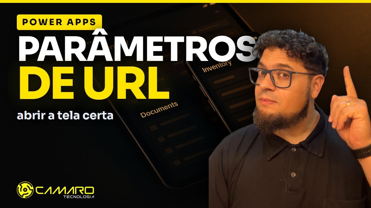 Power Apps - Como configurar a tela inicial com parâmetros de URL