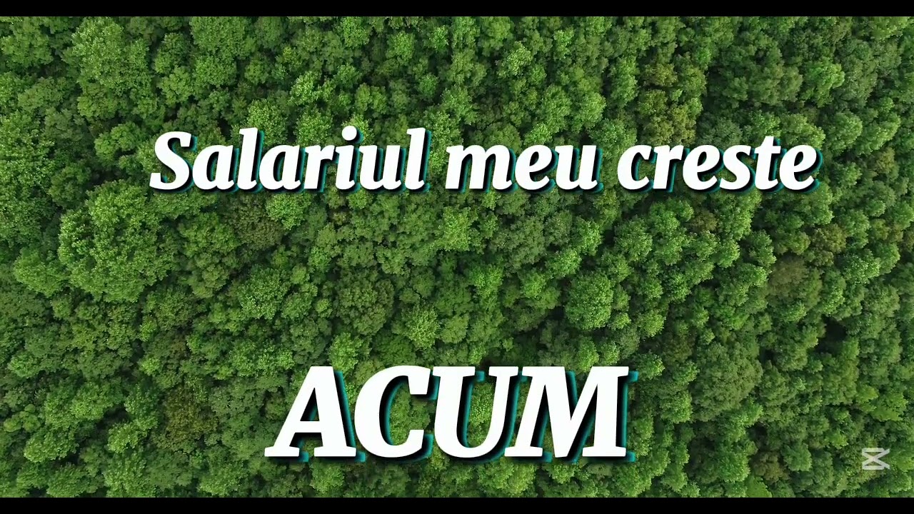 Salariul meu creste acum | Afirmatie metoda 55x5