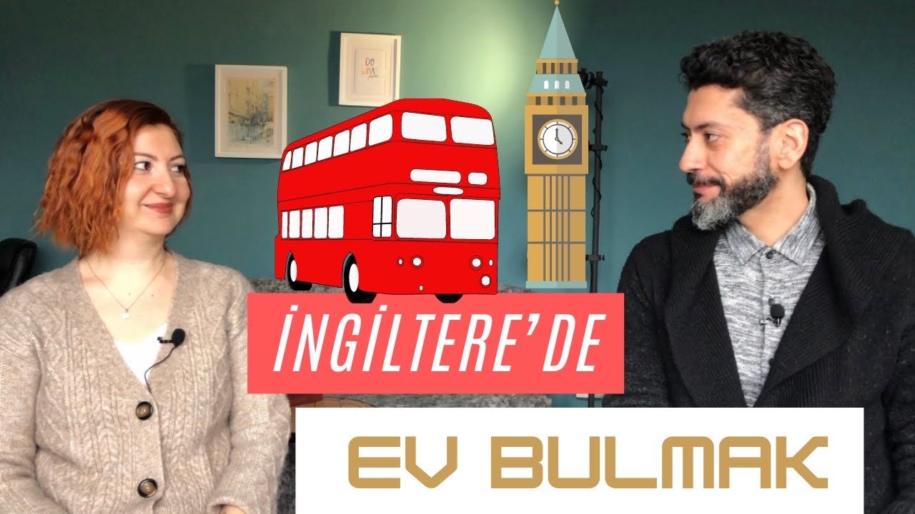 İNGİLTERE'DE EV KİRALAMA SÜRECİ | Londra'da İlk Evimizi Nasıl Bulduk?