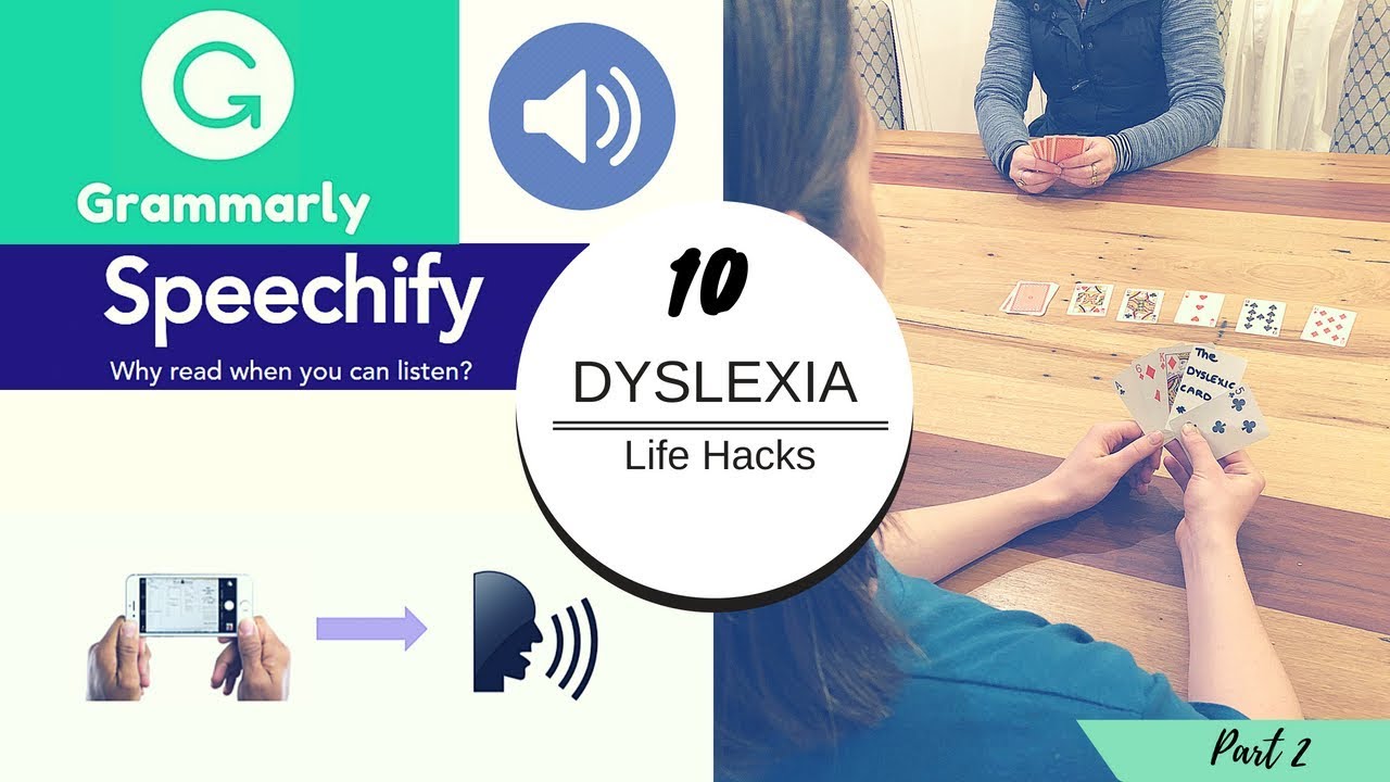 Dyslexia Life Hacks Part 2