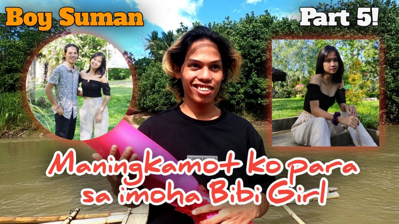 Boy Suman Part 5 | Maningkamot ko para sa imoha Bibi Girl - Bisaya Vines