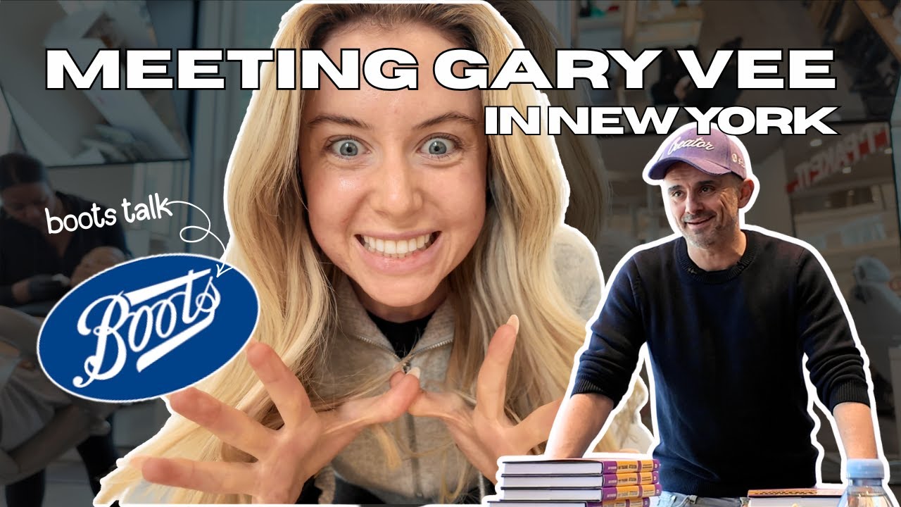 ✨ From London to New York | Boots, Gary Vee and a Full-Circle Moment