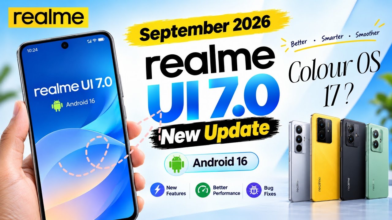 Realme UI 7 September 2026 Update Rollout 🔥 Android 16 New Features & Changes