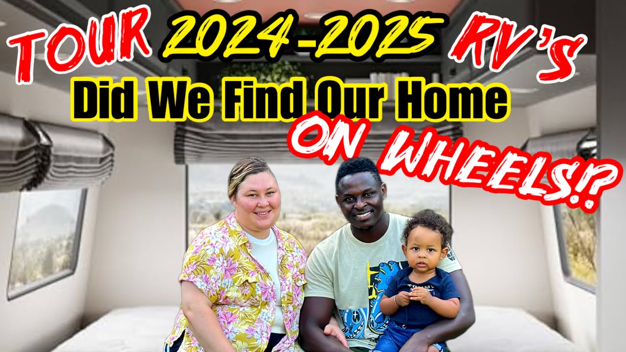 Tour 2024-2025 RV’s | Did We Find Our Home On Wheels!?| Pull-Behind| Motor Home |The Bichanga Family