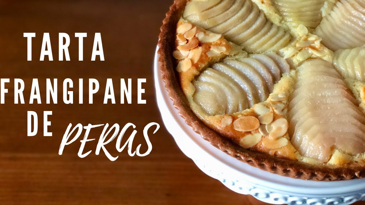 TARTA FRANGIPANE DE PERAS🍐CON RELLENO DE ALMENDRAS😋| PEAR FRANGIPANE TART | Explicado paso a paso.