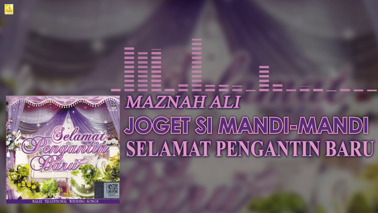 Maznah Ali - Joget Si Mandi Mandi (Official Audio)
