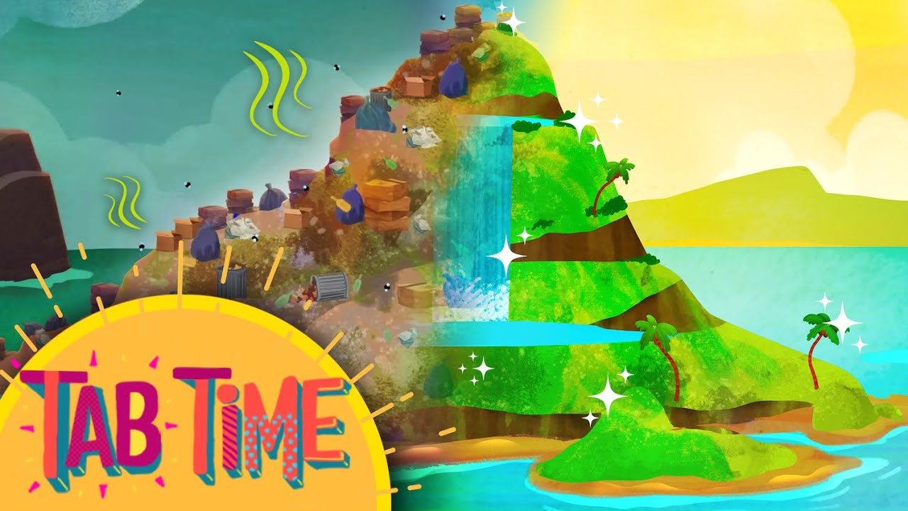 Tab Time: Taking Care of Where We Live | Educational Videos for Kids | Protecting the Earth