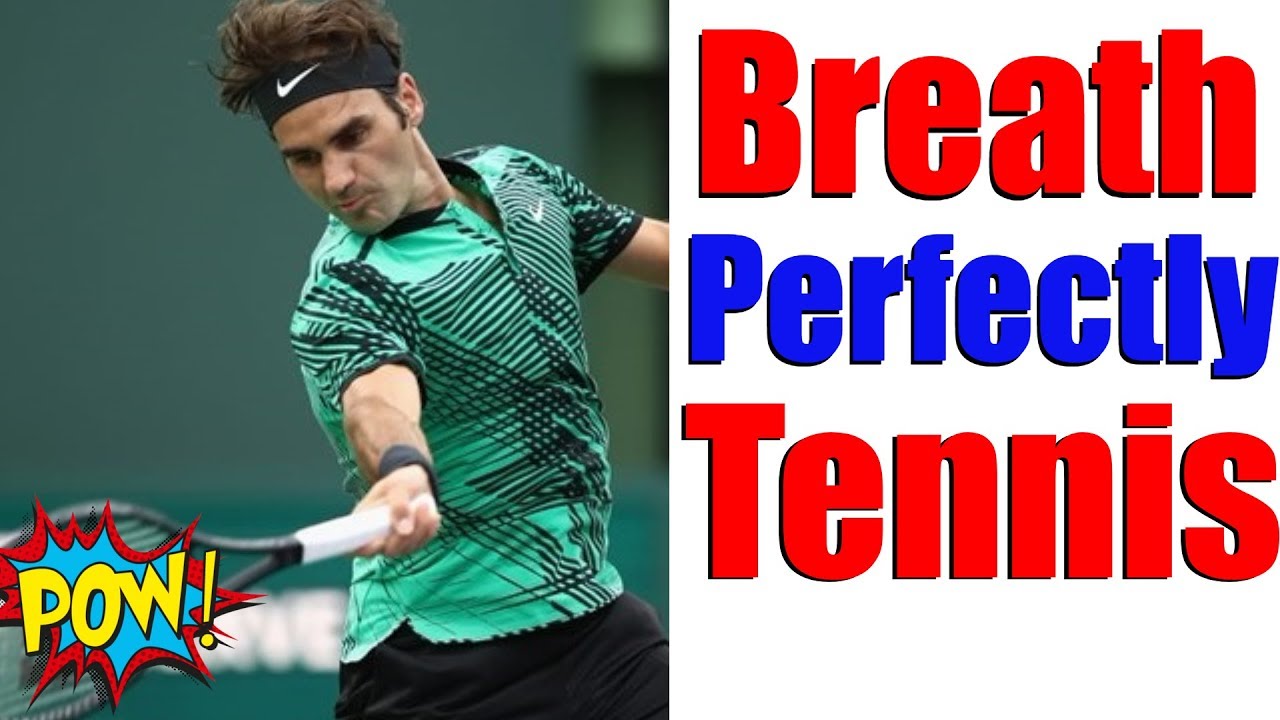 How To Breathe Perfectly In Tennis
