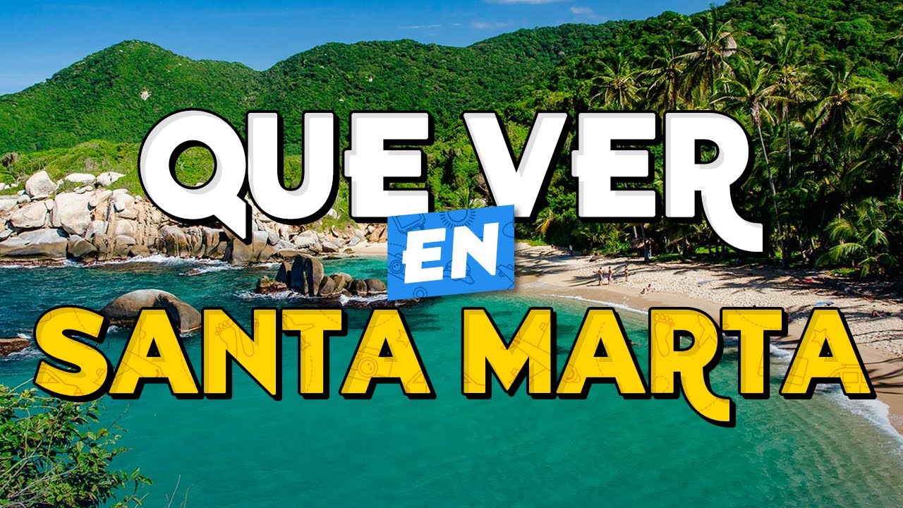 🧳️ TOP 10 Que Ver en SANTA MARTA✈️ Guía Que Hacer en Santa Marta