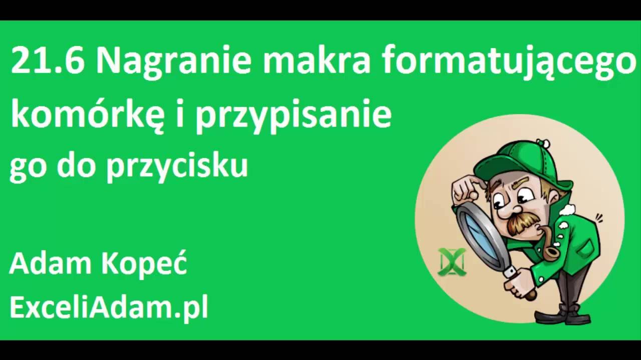 Wstęp do makr 06  - Przypisanie makra do przycisku