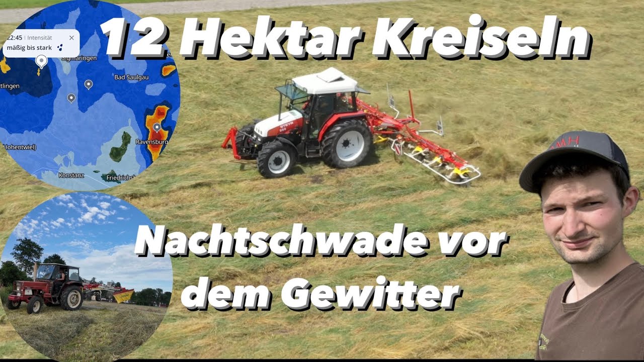 12 Hektar Heu | Kreiseln | Nachtschwad | Gewitter | Bauernhofteam