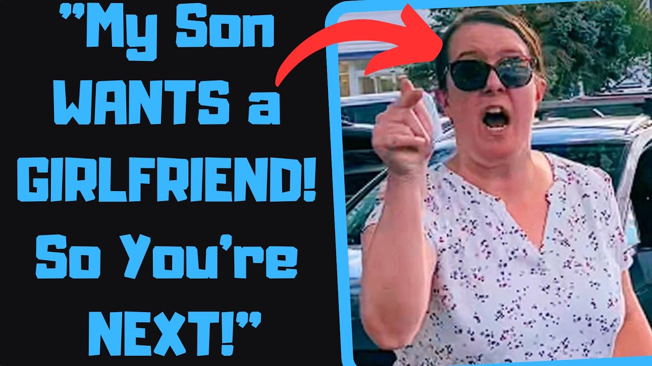r/EntitledPeople - Psycho Karen Demands I DATE HER SON Since I'm Pretty! Rages When I REFUSE.