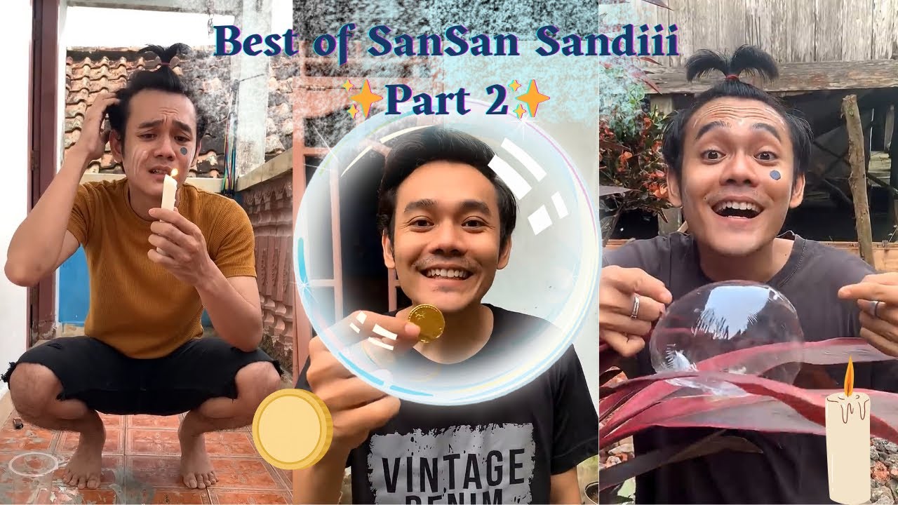 Best of SanSan Sandiii | Video Lucu | Part 2 | #comedy 