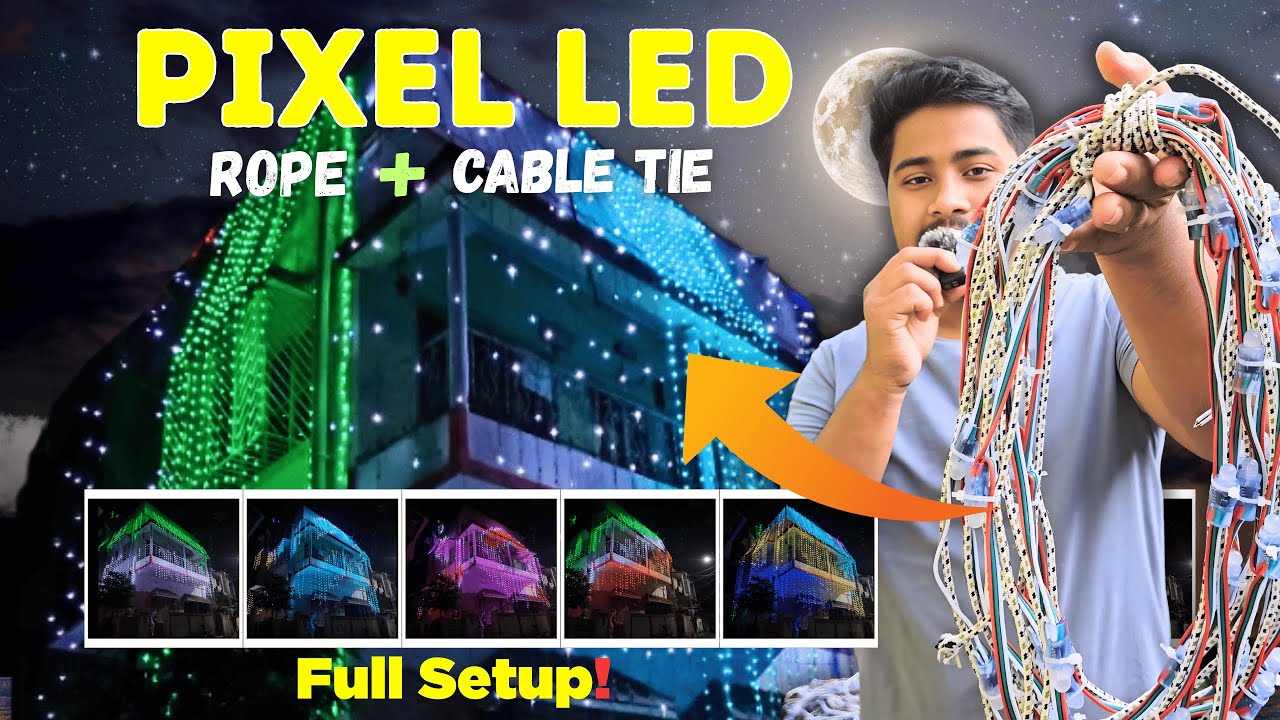 💡 Pixel LED Lagane Ka Full Process | Rope & Tie Se Perfect Lighting Setup Step by Step #pixelled