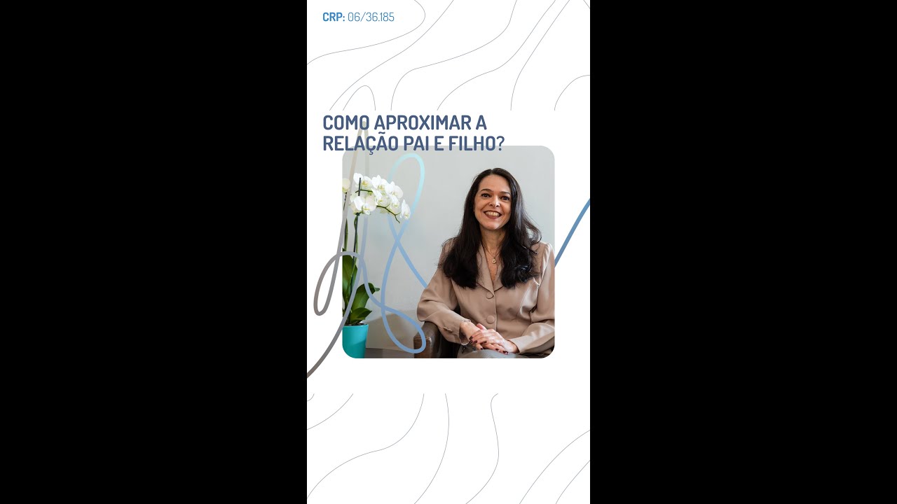Como aproximar a rela&ccedil;&atilde;o pai e filho?