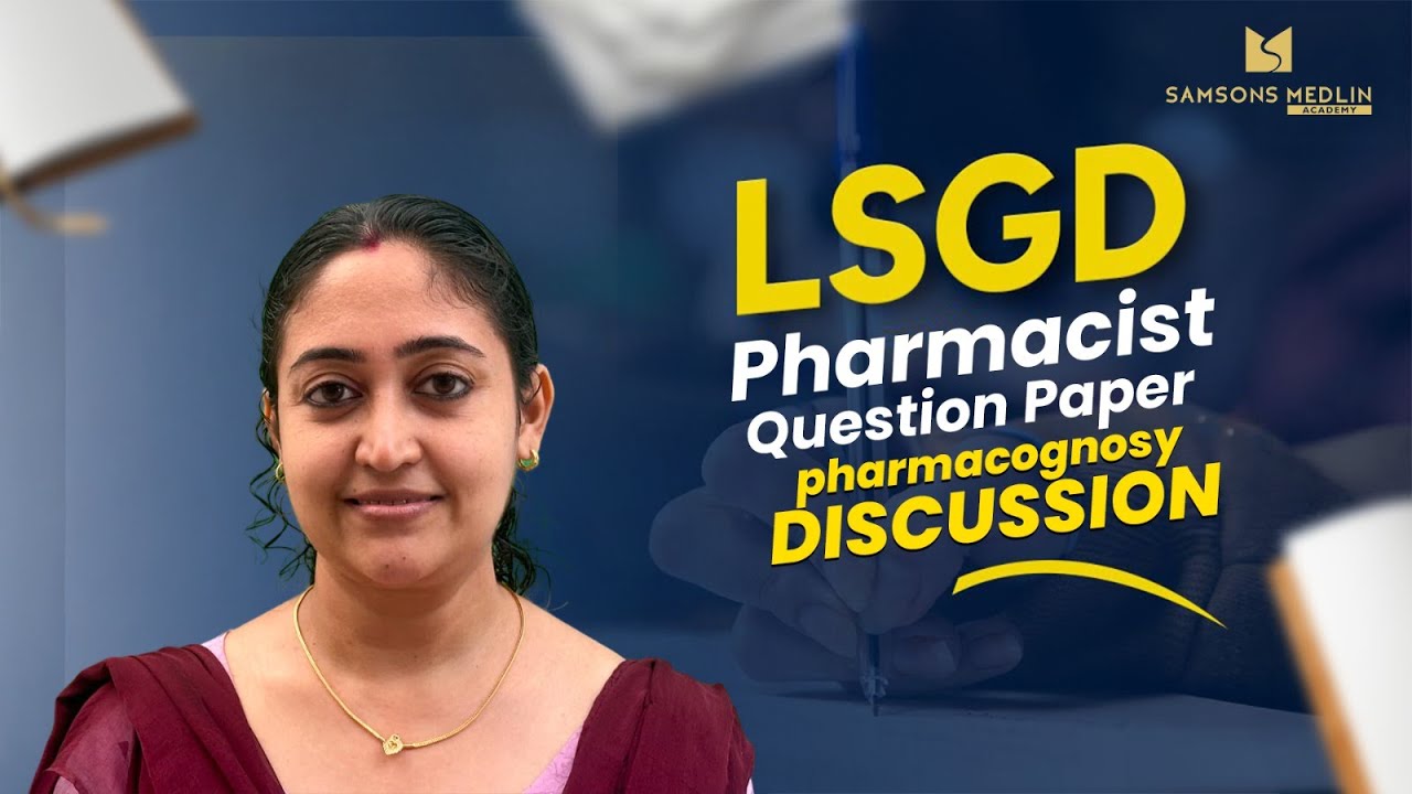LSGD PHARMACIST - PHARMACOGNOSY -Question discussion