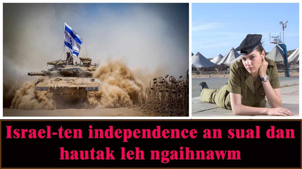 Israel-ten independence an sual dan hautak leh ngaihnawm