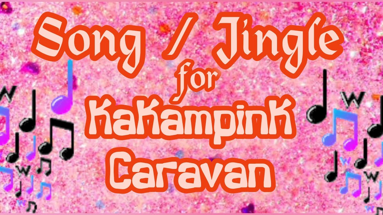 Song for Kakampink Caravan