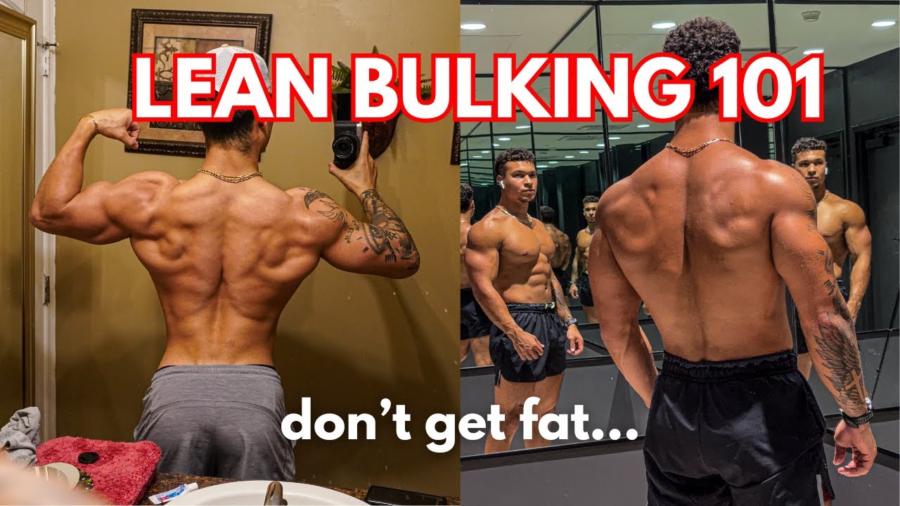 How to LEAN bulk (without getting fat)