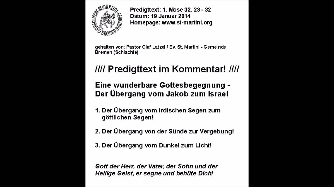 19.01.2014 - Eine wunderbare Gottesbegegnung - Der Übergang vom Jakob zum Israel