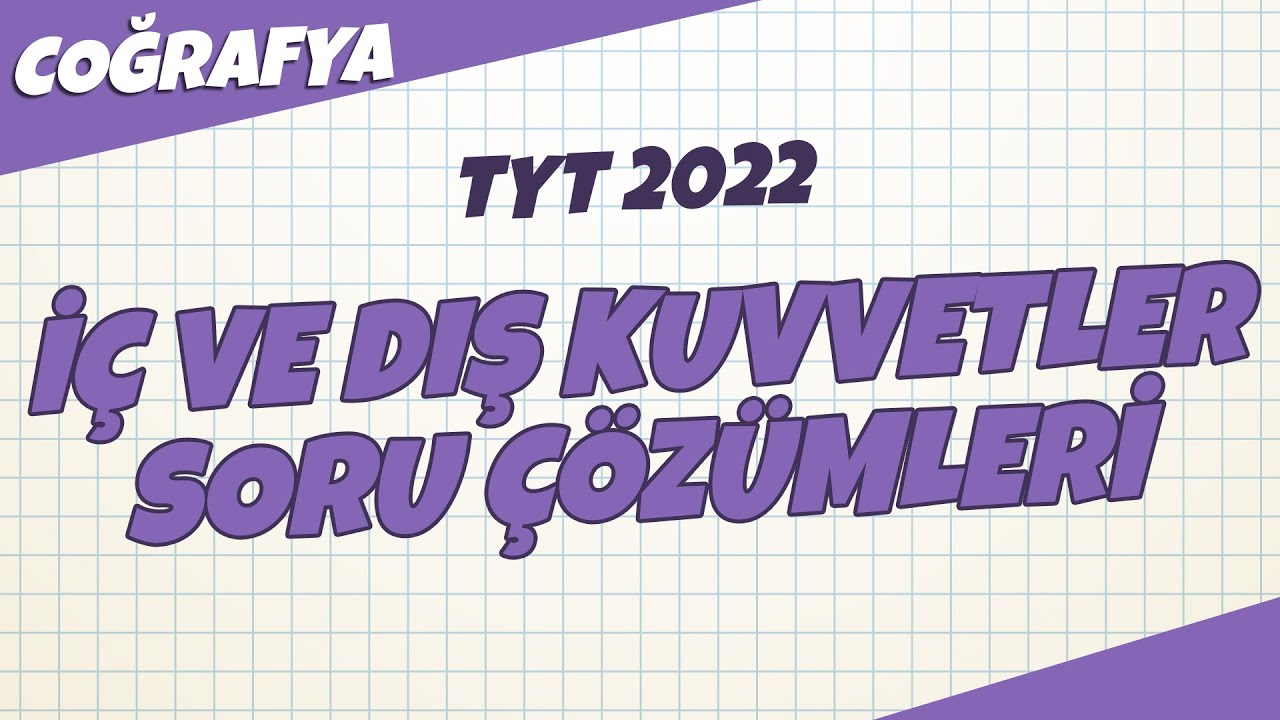 İç ve Dış Kuvvetler  Konu Tekrar Soru Çözümleri | TYT Coğrafya 2022 #hedefekoş