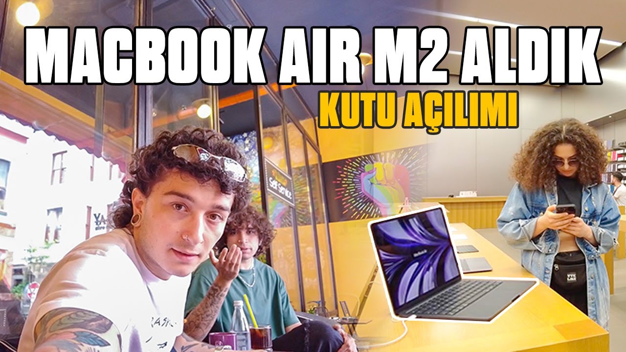 Vlog | MACBOOK AIR M2 ALDIK (30.000TL)