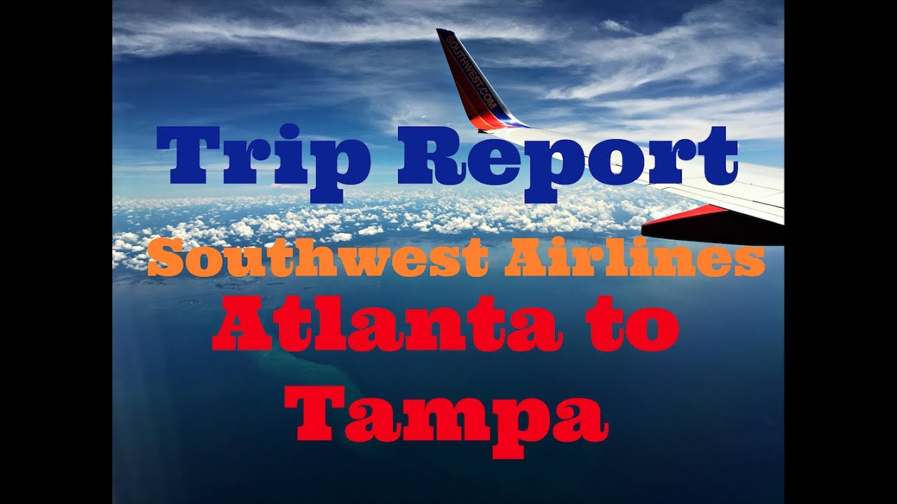 Trip Report - Southwest Airlines (Boeing 737-700) - ATL - TPA