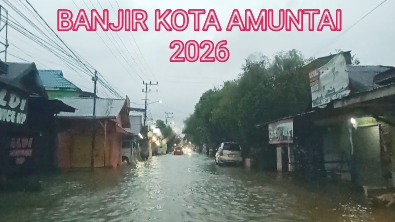 Banjir Amuntai 2026,Pantauan Dari Benua Lima Sampai Simpang Tiga Sungai Turak