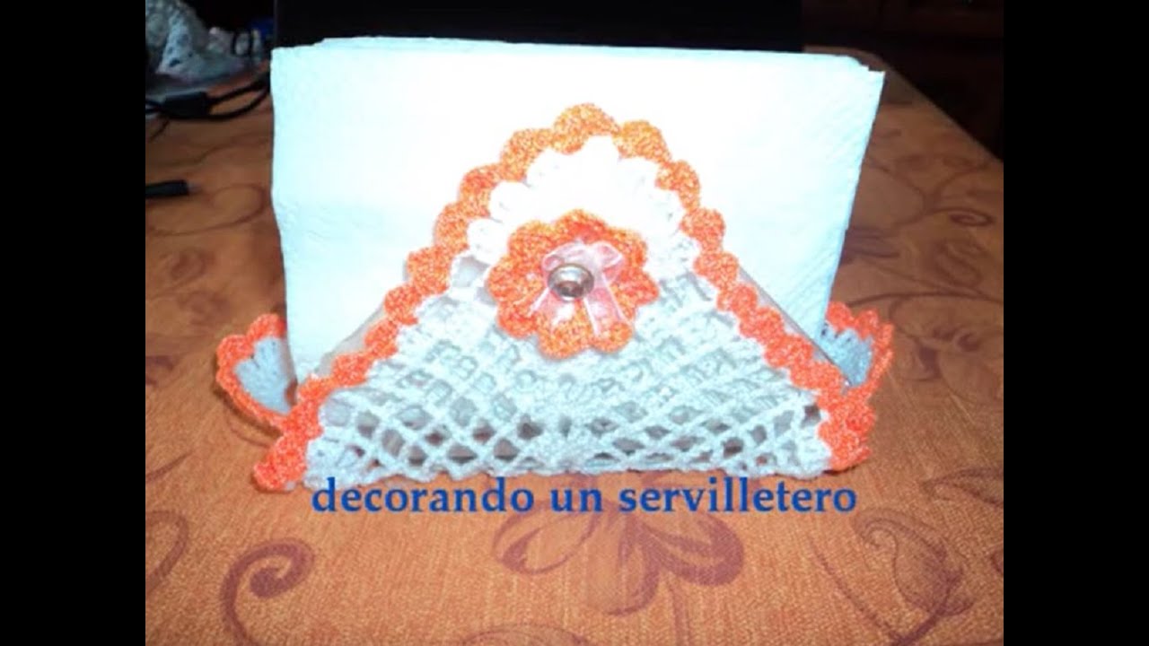 PARTE 1 DE 2: UNA IDEA PARA DECORAR UN SERVILLETERO A GANCHILLO. | Labores Angélika |
