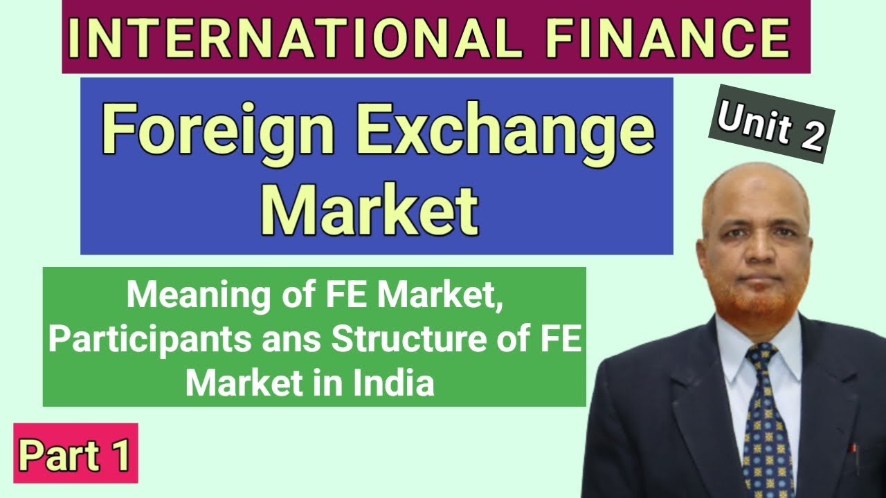 Master the Foreign Exchange Market | Complete Guide for MBA & B.Com Students | International Finance