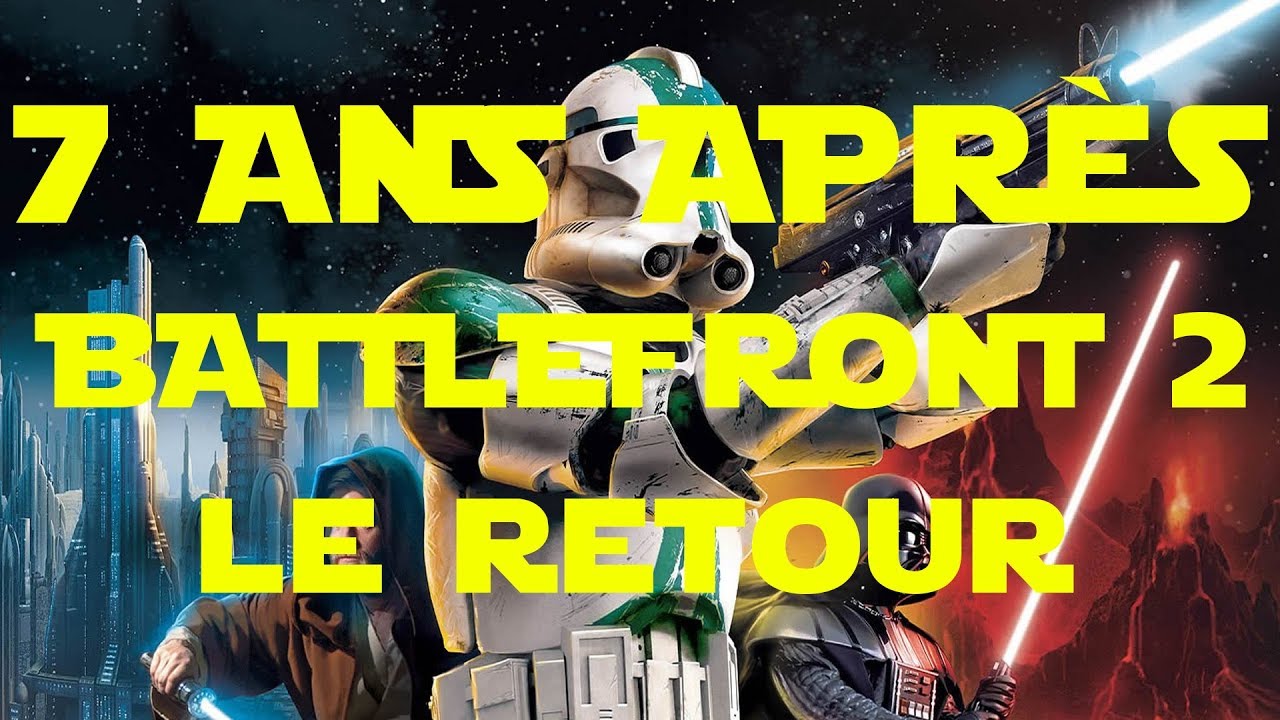 SW#1 - 7 ANS APR&Egrave;S! LE RETOUR! Battlefront 2 (2005)