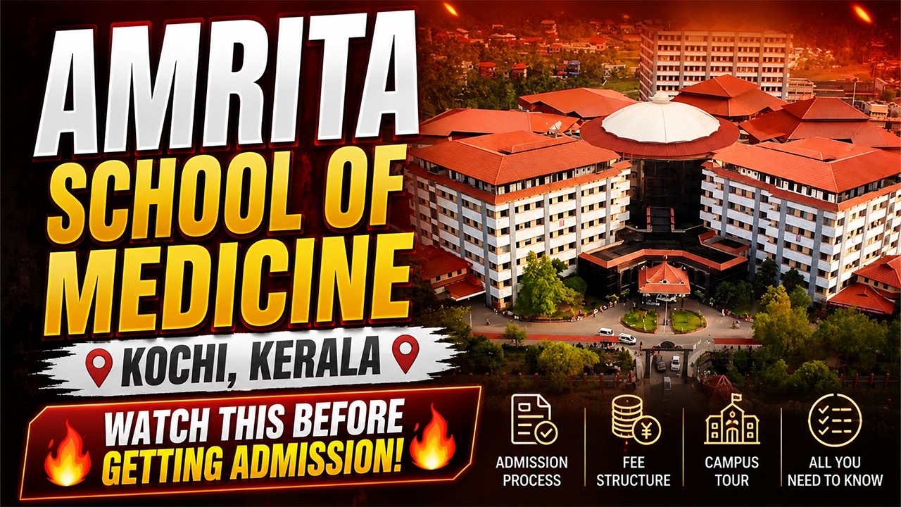 Amrita School of Medicine Kochi MBBS 2026 | Fees, NEET Cutoff, Admission Process, Campus