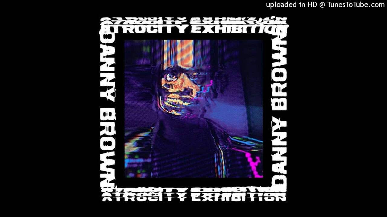 FREE Danny Brown Atrocity Exhibition type beat 