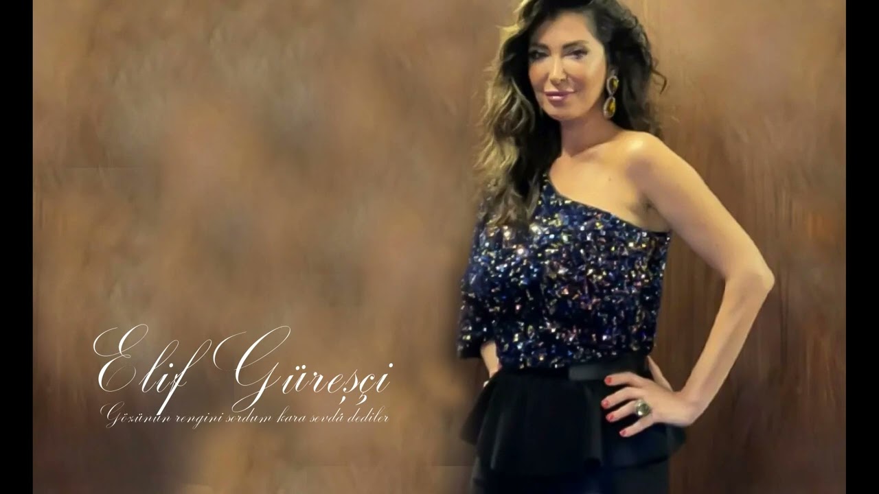 Elif Güreşçi ~ Gözünün rengini sordum kara sevdâ dediler