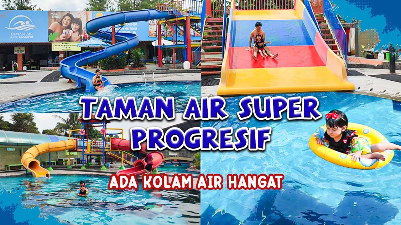 TAMAN AIR SUPER PROGRESIF - Kolam Air Hangat di BANDUNG