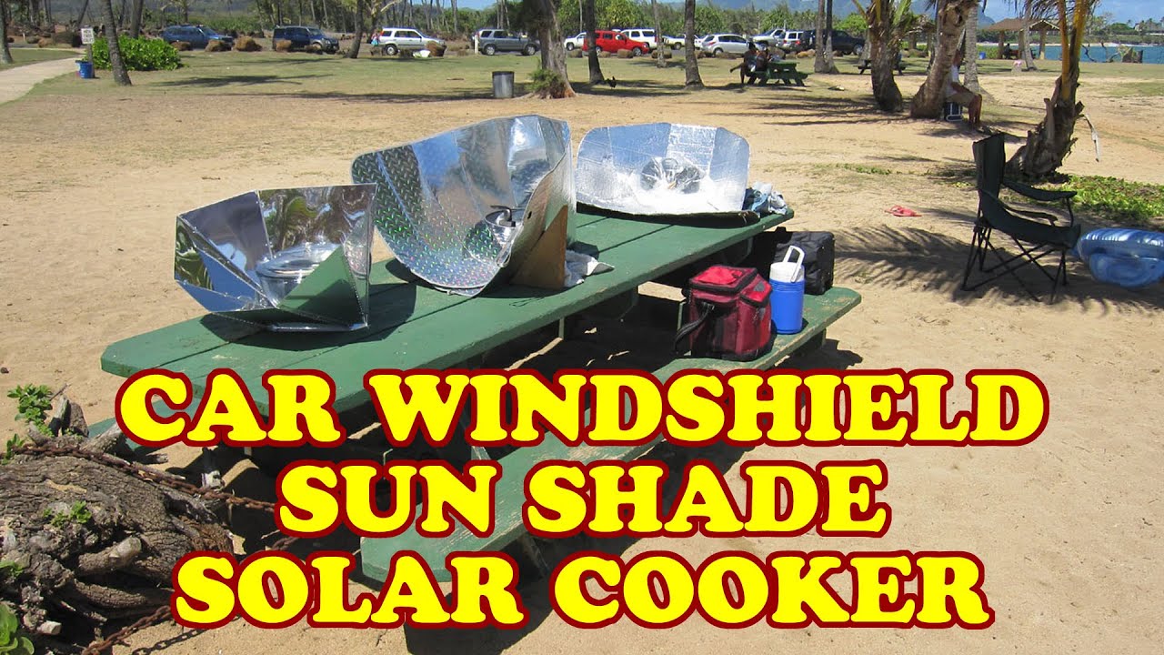 Making a great Solar Cooker from a Car Windshield Sun Shade that actually works!