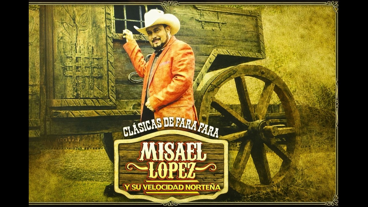 Misael López y Su Velocidad Norteña Angel de Mis Anhelos